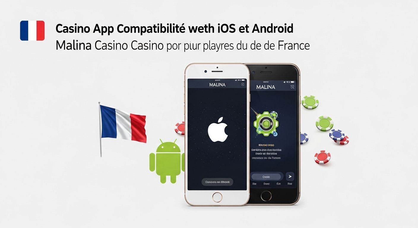 Compatibilité avec iOS et Android download casino app